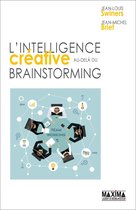 L'intelligence créative au-delà du brainstorming - 2e éd.