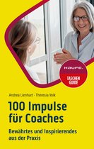 Haufe TaschenGuide 363 - 100 Impulse für Coaches