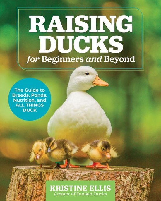 Raising Ducks for Beginners and Beyond - cover
