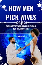 How Men Pick Wives