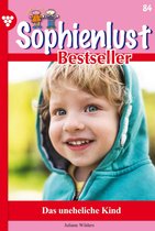 Sophienlust Bestseller 84 - Das uneheliche Kind