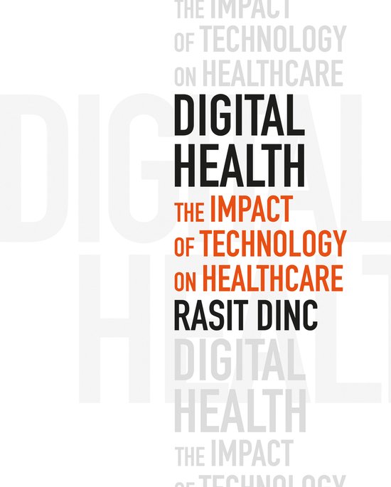 Digital Health: The Impact of Technology on Healthcare - cover