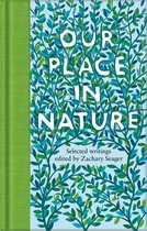 Macmillan Collector's Library - Our Place in Nature