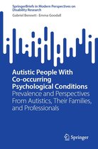 SpringerBriefs in Modern Perspectives on Disability Research - Autistic People With Co-occurring Psychological Conditions