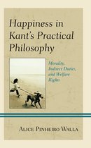 Contemporary Studies in Idealism- Happiness in Kant’s Practical Philosophy