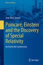 History of Physics- Poincaré, Einstein and the Discovery of Special Relativity