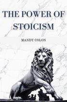 The Power of Stoicism