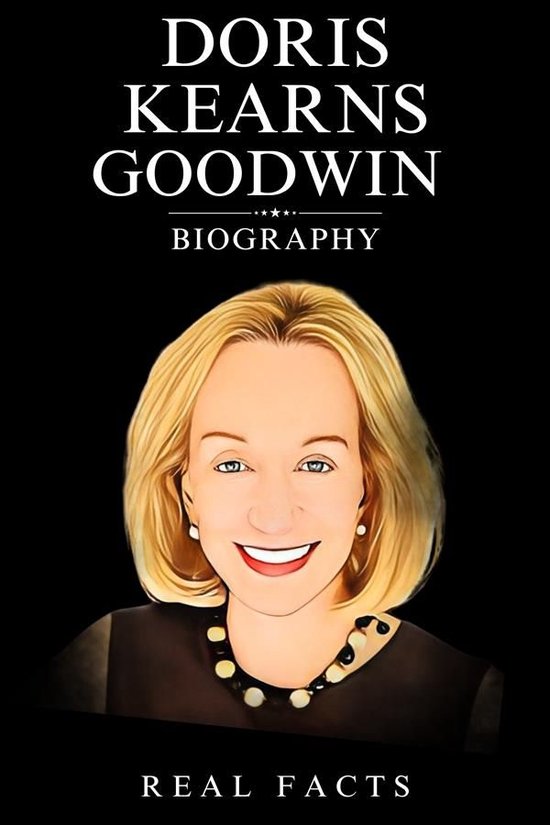 Doris Kearns Goodwin Biography - cover