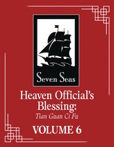Heaven Official's Blessing: Tian Guan Ci Fu (Novel)- Heaven Official's Blessing: Tian Guan Ci Fu (Novel) Vol. 6