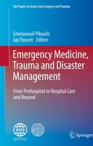 Hot Topics in Acute Care Surgery and Trauma - Emergency Medicine, Trauma and Disaster Management