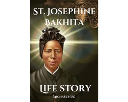 St. Josephine Bakhita Life story