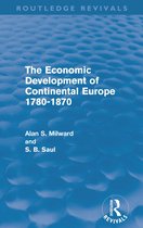 The Economic Development of Continental Europe 1780-1870