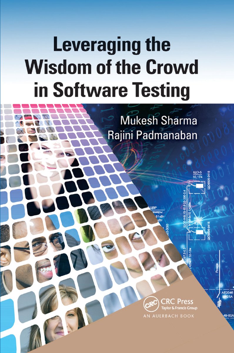 Leveraging the Wisdom of the Crowd in Software Testing - Mukesh Sharma