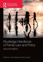 Routledge Handbooks in Law- Routledge Handbook of Family Law and Policy