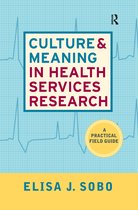 Culture and Meaning in Health Services Research