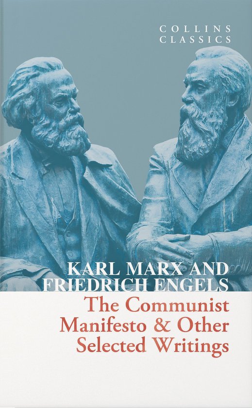 Collins Classics-The Communist Manifesto & Other Selected Writings