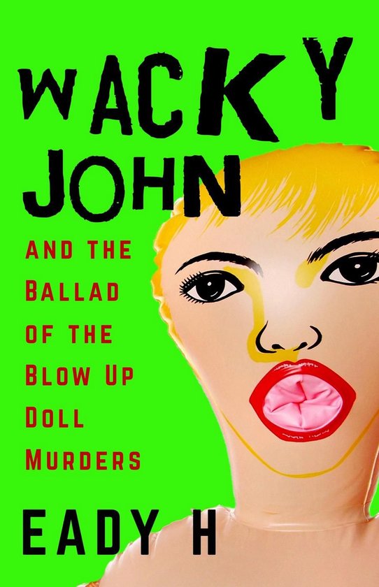 Batshit musicals 1 - Wacky John