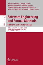 Lecture Notes in Computer Science 13230 - Software Engineering and Formal Methods. SEFM 2021 Collocated Workshops
