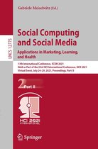 Lecture Notes in Computer Science 12775 - Social Computing and Social Media: Applications in Marketing, Learning, and Health