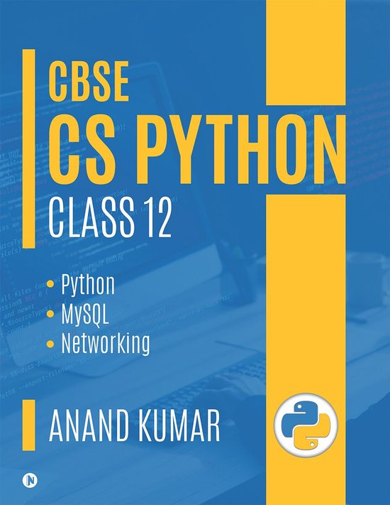 CBSE CS Python Class 12 (ebook), Anand Kumar | 9798892777667 | Boeken | bol