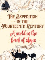 The Expedition in the Fourteenth Century