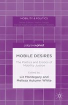 Mobility & Politics - Mobile Desires