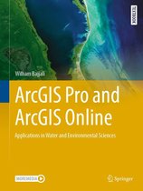 Springer Textbooks in Earth Sciences, Geography and Environment - ArcGIS Pro and ArcGIS Online