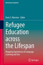 Educational Linguistics 50 - Refugee Education across the Lifespan