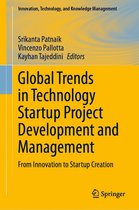 Innovation, Technology, and Knowledge Management - Global Trends in Technology Startup Project Development and Management