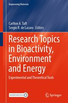 Engineering Materials - Research Topics in Bioactivity, Environment and Energy