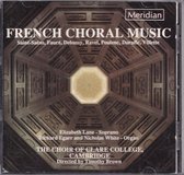 French Choral Music - The Choir of Clare College Cambridge o.l.v. Timothy Brown