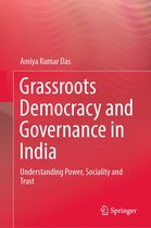 Grassroots Democracy and Governance in India