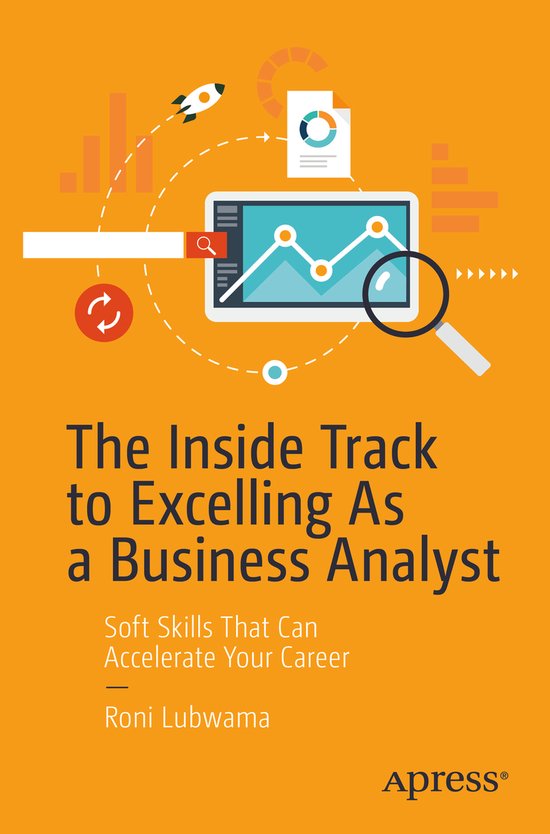 The Inside Track to Excelling As a Business Analyst - cover