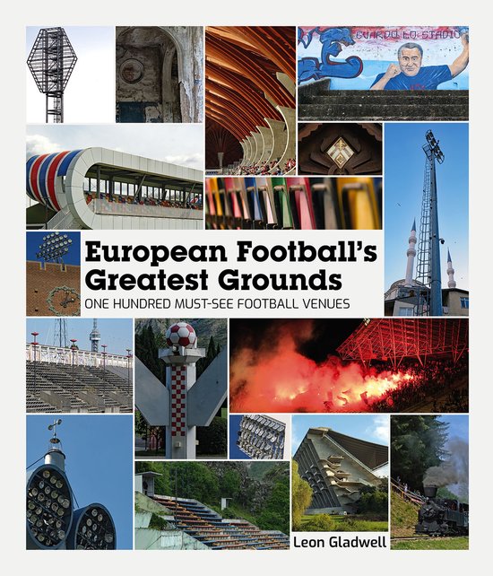 Football's Greatest Grounds- European Football's Greatest Gr ... - cover