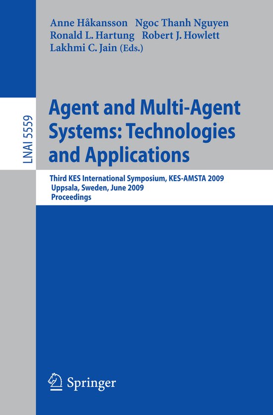 Agent and Multi-Agent Systems: Technologies and Applications - cover