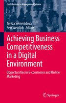 Contributions to Management Science- Achieving Business Competitiveness in a Digital Environment