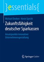 essentials- Zukunftsfähigkeit deutscher Sparkassen