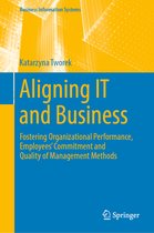 Business Information Systems- Aligning IT and Business