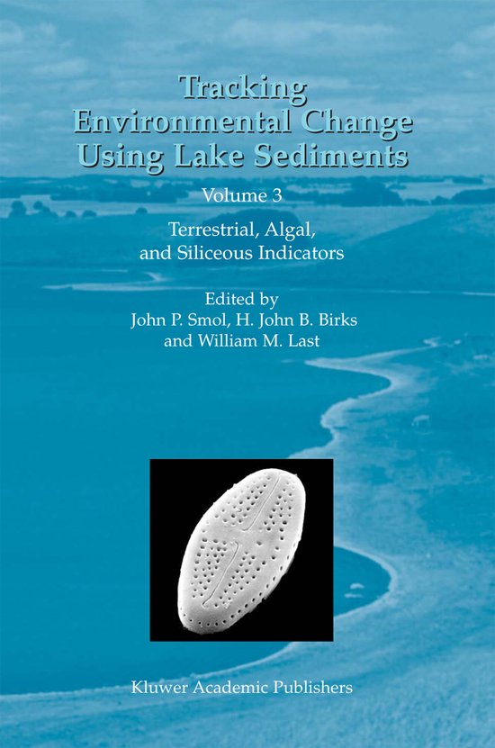 Developments in Paleoenvironmental Research- Tracking Environmental Change Using Lake Sediments