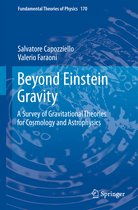 Fundamental Theories of Physics- Beyond Einstein Gravity