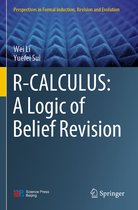 Perspectives in Formal Induction, Revision and Evolution- R-CALCULUS: A Logic of Belief Revision
