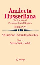 Analecta Husserliana- Art Inspiring Transmutations of Life