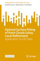 SpringerBriefs in Earth System Sciences- Optimal Surface Fitting of Point Clouds Using Local Refinement