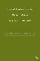 Global Environmental Negotiations And U S Interests