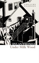 Collins Classics- Under Milk Wood