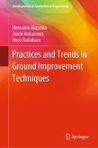 Developments in Geotechnical Engineering- Practices and Trends in Ground Improvement Techniques