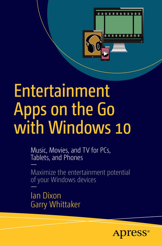 Entertainment Apps on the Go with Windows 10 - cover