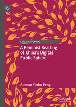 A Feminist Reading of China s Digital Public Sphere