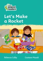 Collins Peapod Readers - Level 3 - Let's Make a Rocket