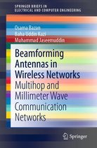 SpringerBriefs in Electrical and Computer Engineering - Beamforming Antennas in Wireless Networks